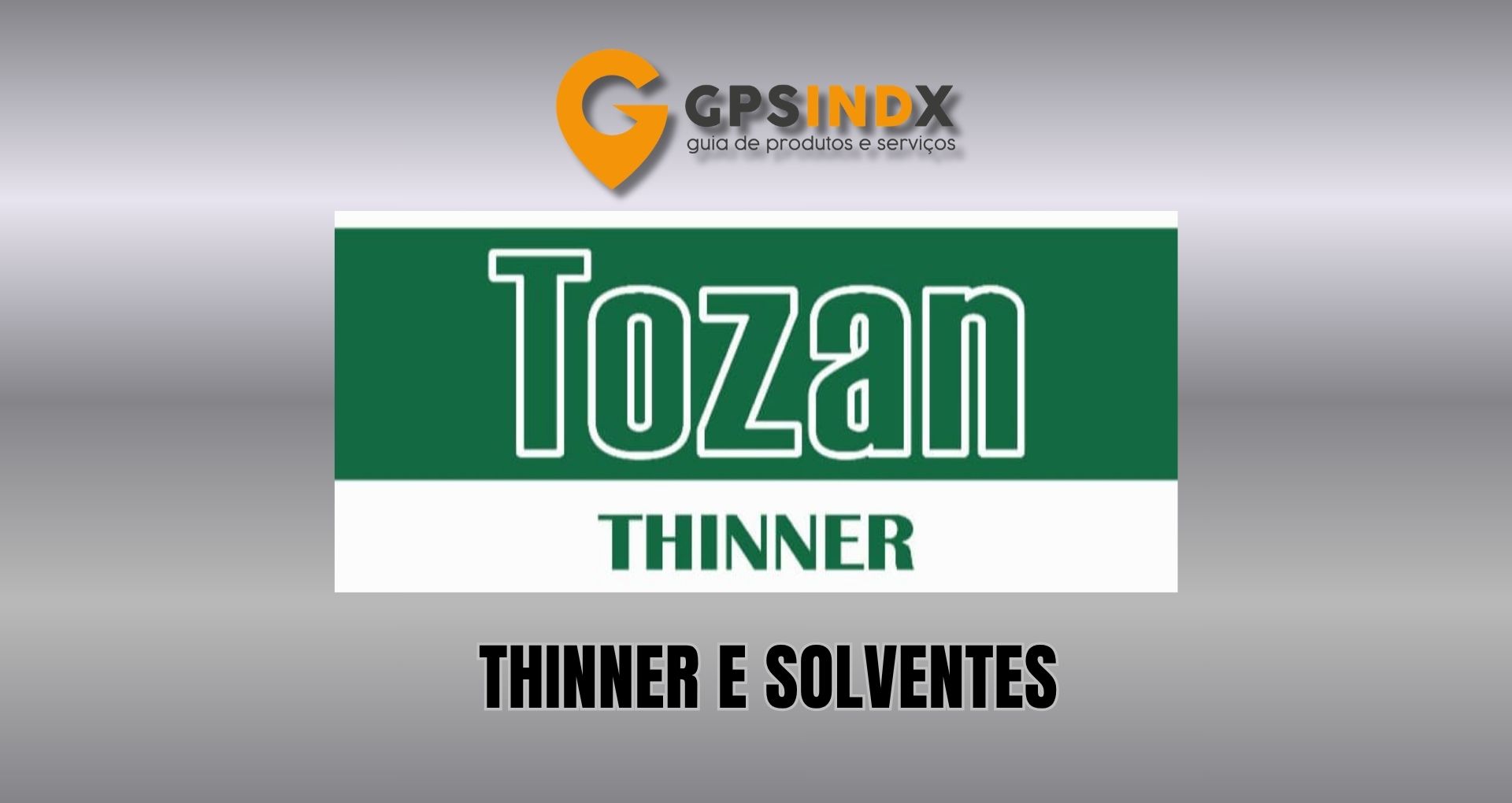 TOZAN IND&Uacute;STRIA DE THINNER, SOLVENTES E &Aacute;GUARRAZ EM RIBERI&Atilde;O PRETO