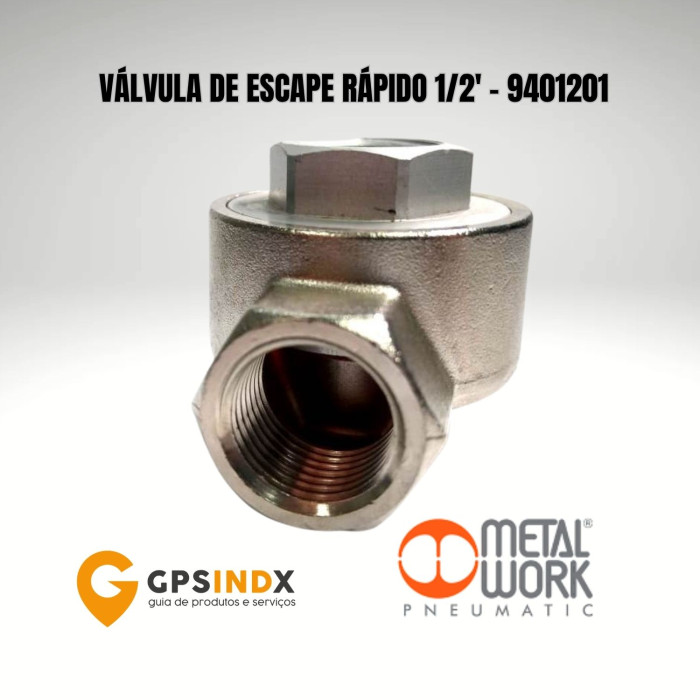 VALVULA DE ESCAPE R&Aacute;PIDO  1/2"  9401201 METALWORK