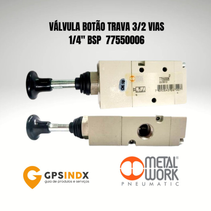 V&Aacute;LVULA PNEUM&Aacute;TICA BOT&Atilde;O TRAVA 3/2 VIAS 1/4" BSP 77550006 METALWORK