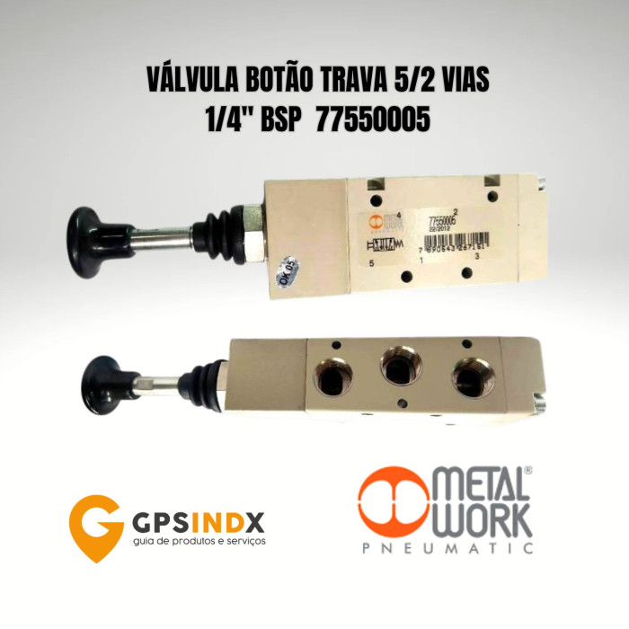 V&Aacute;LVULA PNEUM&Aacute;TICA BOT&Atilde;O MOLA  5/2 VIAS 1/4" BSP 77550005 METALWORK